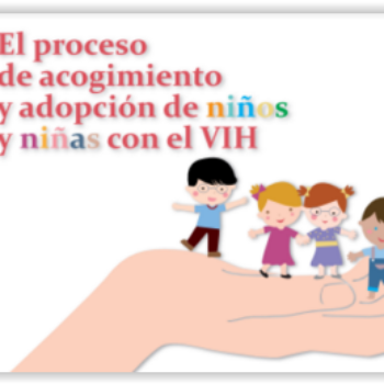 Guía didáctica: El proceso de acogimiento y adopción de niños y niñas con el VIH