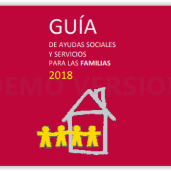 Guía de Ayudas Sociales y Servicios para las Familias (nueva edición)