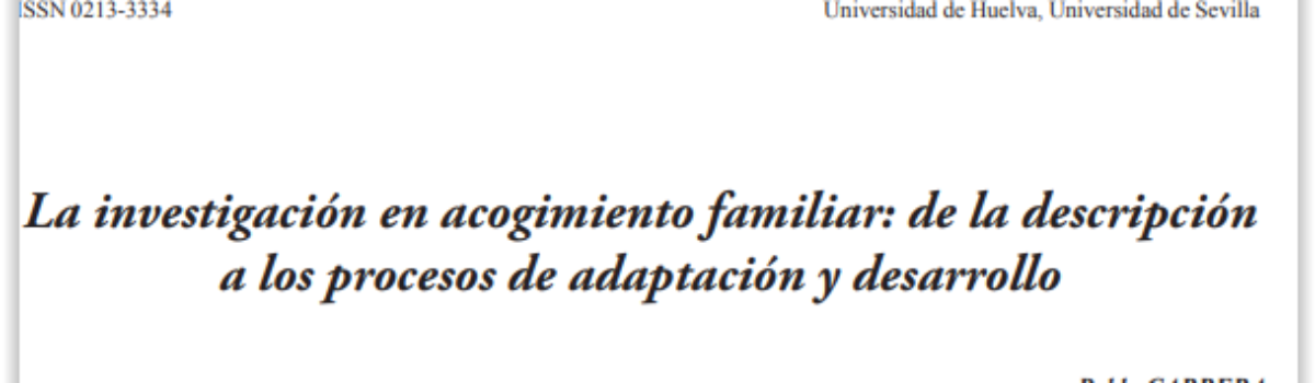 La investigación en acogimiento familiar: de la descripción a los procesos de adaptación y desarrollo