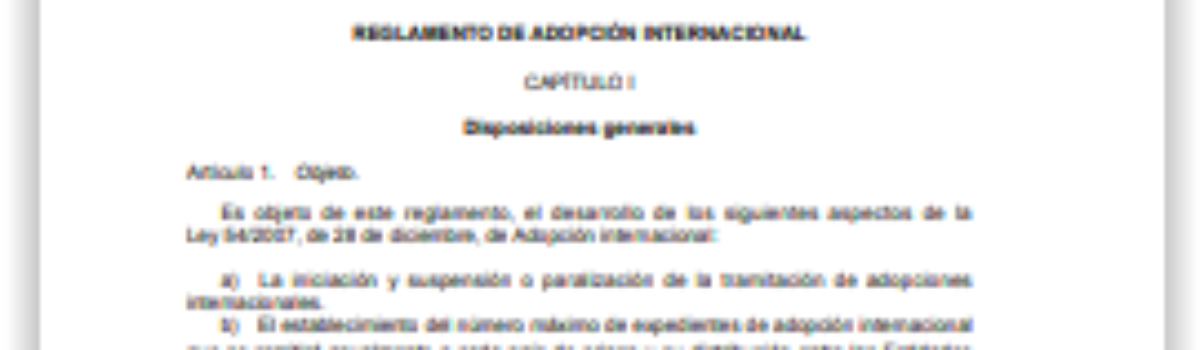 Real Decreto 165/2019, de 22 de marzo, por el que se aprueba el Reglamento de Adopción internacional