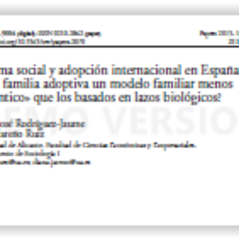 Estigma social y adopción internacional en España. ¿Es la familia adoptiva un modelo familiar menos ‘auténtico’ que los basados en lazos biológicos?