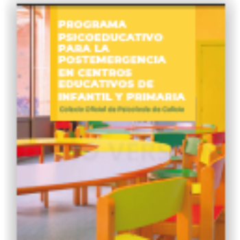 Programa psicoeducativo para la postemergencia en centros educativos de Infantil y Primaria