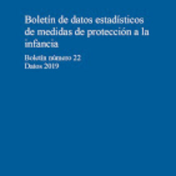 Boletín de datos estadísticos de medidas de protección a la infancia. Datos 2019