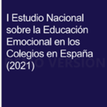 Presentación| I Estudio Nacional sobre la Educación Emocional en los Colegios en España