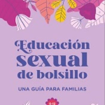 Guía educación sexual de bolsillo para familias