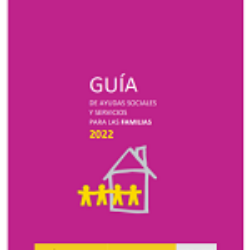 Guía de ayudas sociales y servicios para las familias 2022