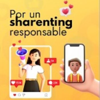 Por un sharenting responsable: consejos para proteger a tu hijo o hija en internet y redes sociales