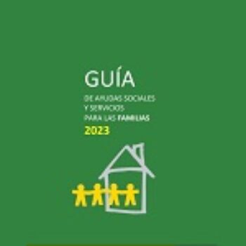 Guía de ayudas sociales y servicios para las familias 2023