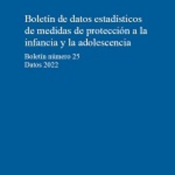 Boletín de datos estadísticos de medidas de protección a la infancia: datos de 2022